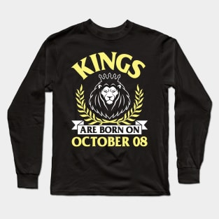 Happy Birthday To Me You Papa Dad Uncle Brother Husband Son Cousin Kings Are Born On October 08 Long Sleeve T-Shirt